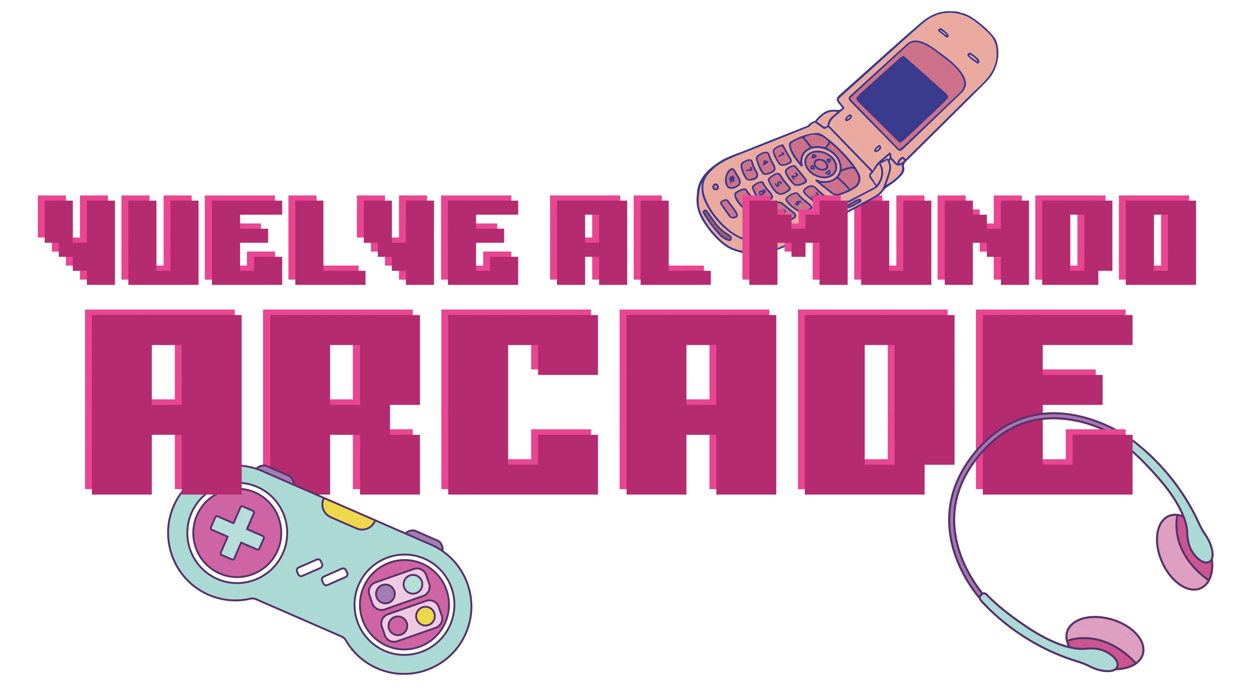 Texto VUELVE AL MUNDO ARCADE